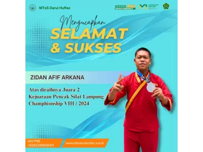 SELAMAT & SUKSES ZIDAN AFIF ARKANA Atas diraihnya Juara 2 Kejuaraan Pencak Silat Lampung Championshi