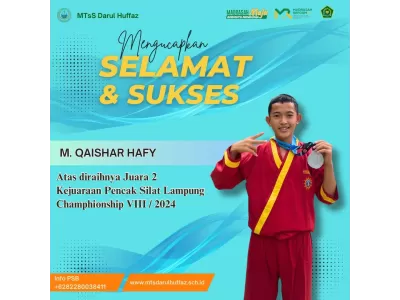 SELAMAT & SUKSES M. QAISHAR HAFY Atas diraihnya Juara 2 Kejuaraan Pencak Silat Lampung Championship 
